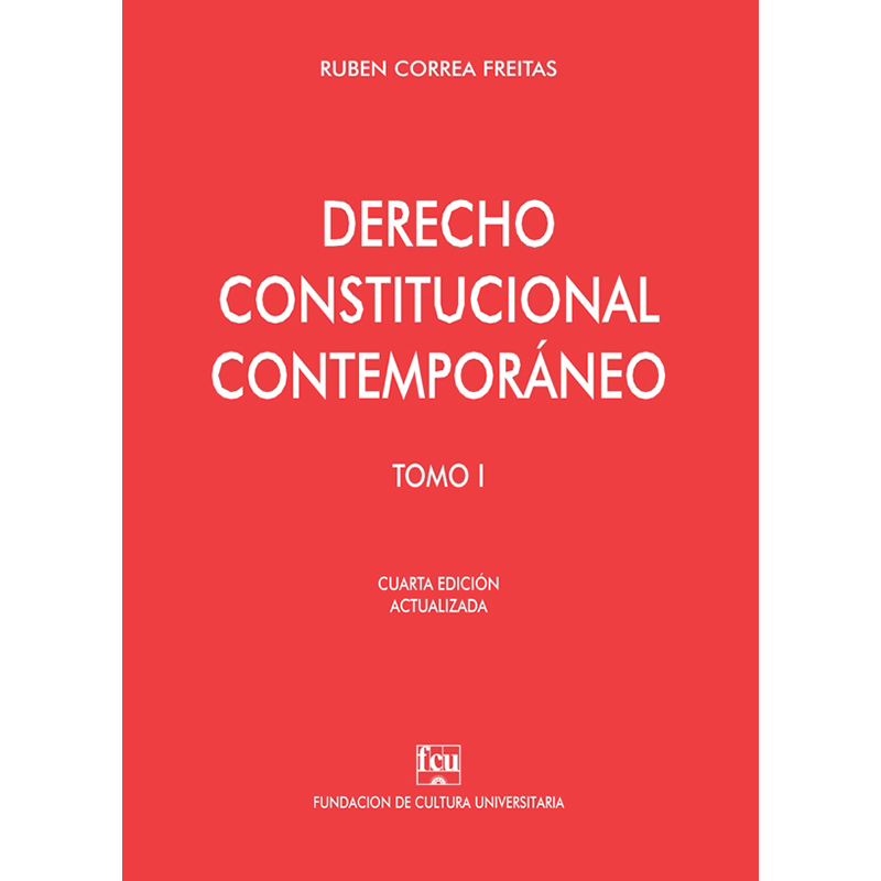 Derecho Constitucional contemporáneo tomo I