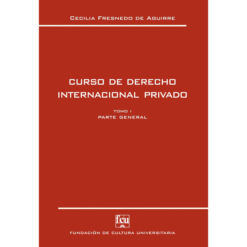 Curso de Derecho Internacional Privado tomo I - Parte General