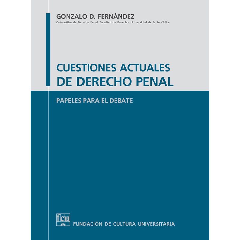 Cuestiones actuales de Derecho Penal