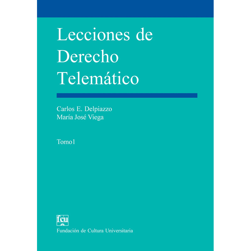 Lecciones de Derecho Telemático Tomo I