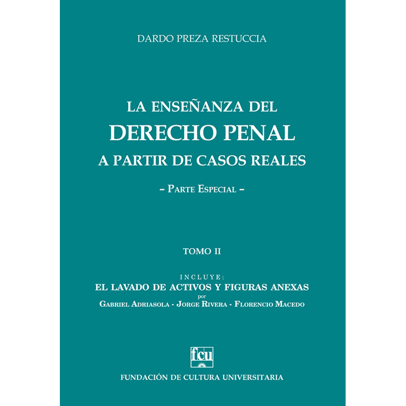 La enseñanza del Derecho Penal a partir de casos reales Tomo II