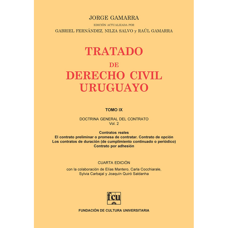 Tratado de Derecho Civil Uruguayo Tomo IX – Doctrina General del Contrato vol. 2