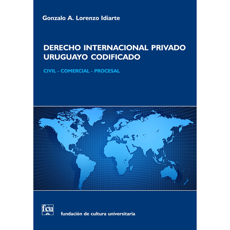 Derecho Internacional Privado uruguayo codificado