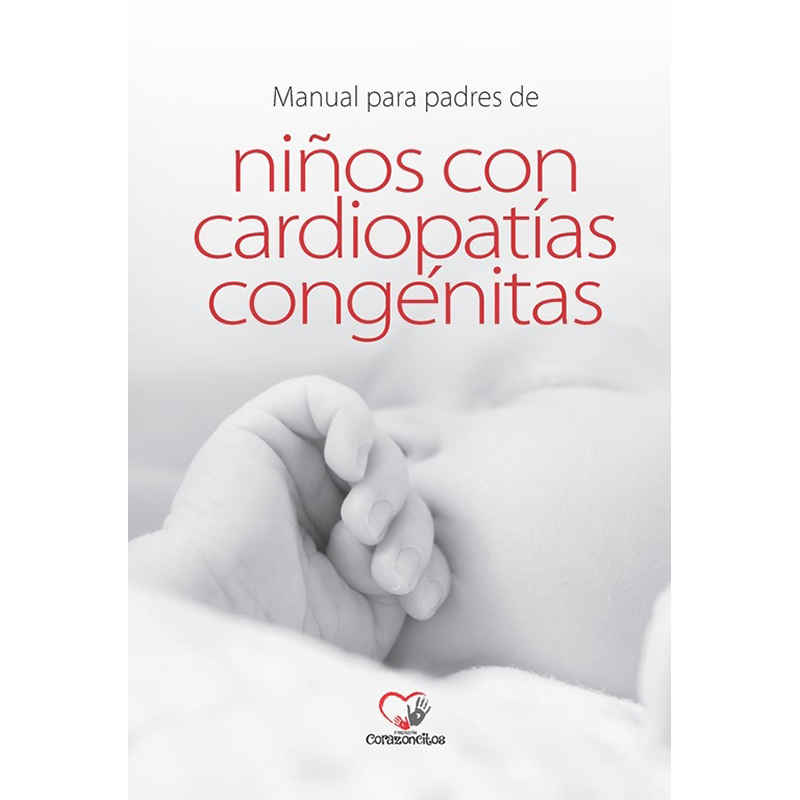 MANUAL PARA PADRES DE NIÑOS CON CARDIOPATÍAS CONGÉNITAS