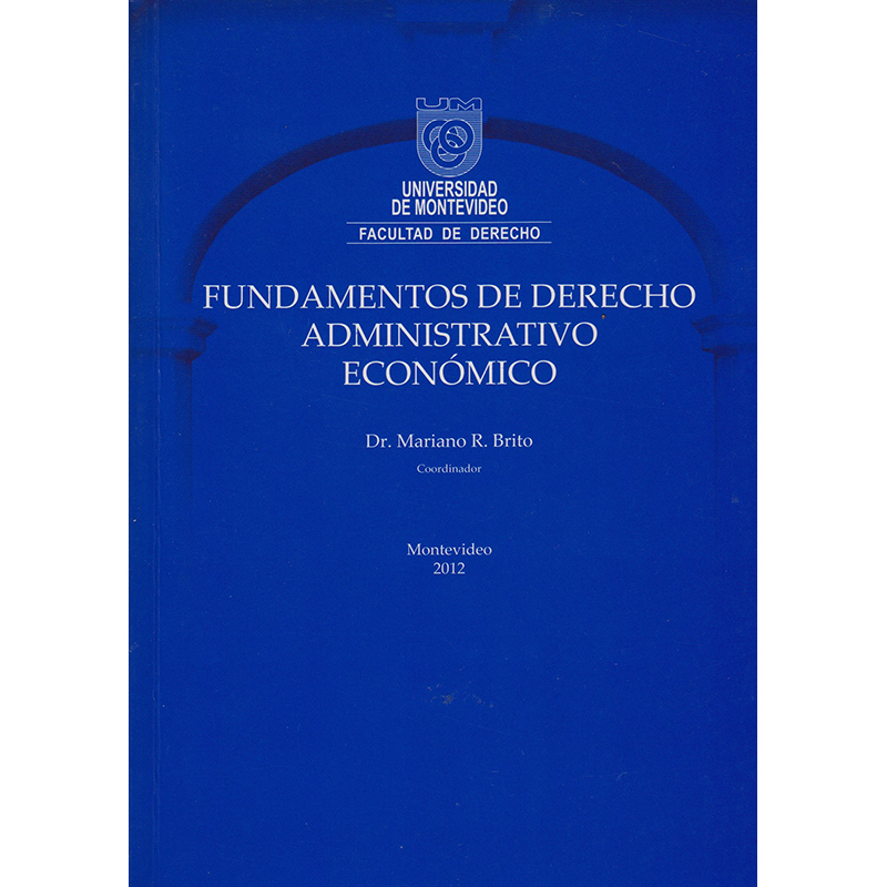 Fundamentos de Derecho Administrativo Económico