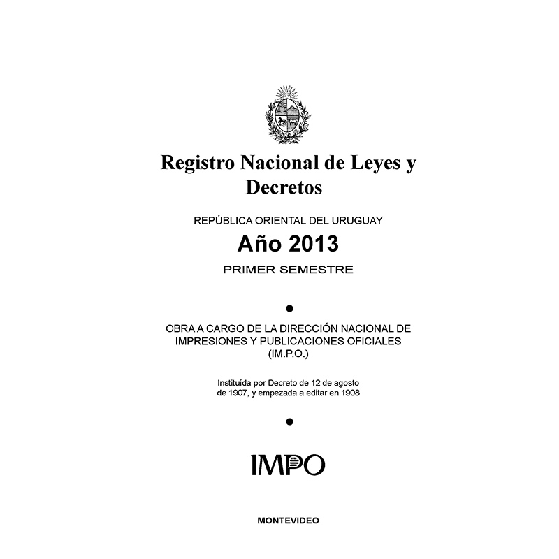 Registro Nacional de Leyes y Decretos. Primer semestre 2013